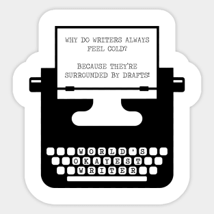 World's Okayest Writer Sticker